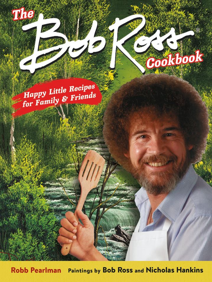 bob ross cookbook 1