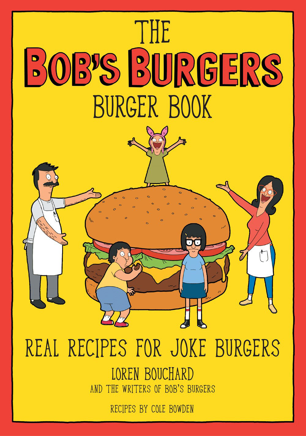 The Bobs Burgers Burger Book 1