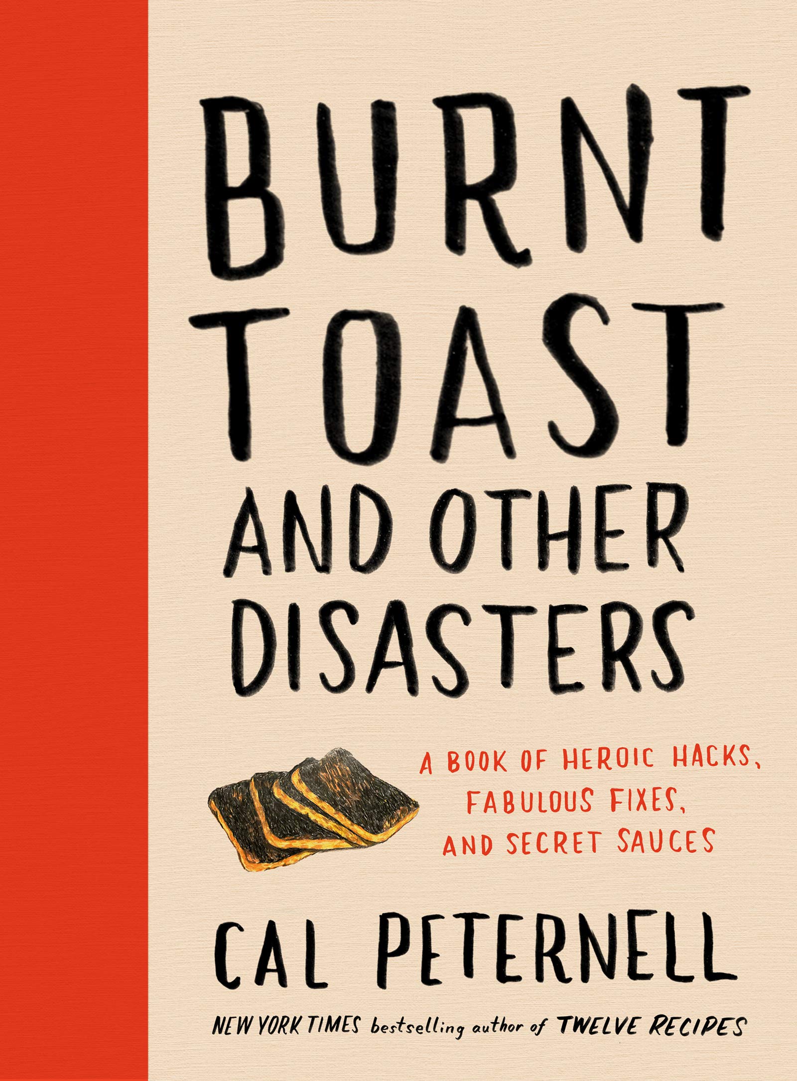 Burnt Toast and Other Disasters 1 1