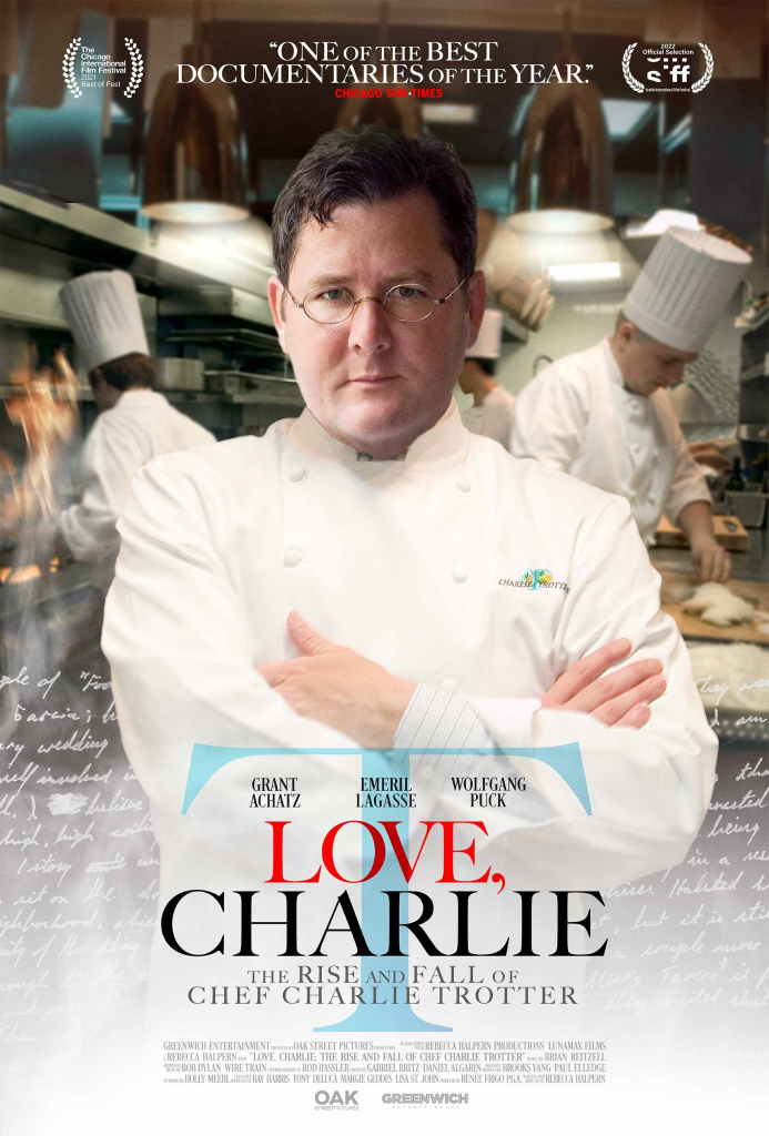 Love, Charle: Chef Charlie Trotter the enigmatic guru